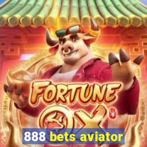 888 bets aviator